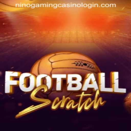 Discover the Thrilling World of FootballScratch: A NINOGAMING CASINO Experience